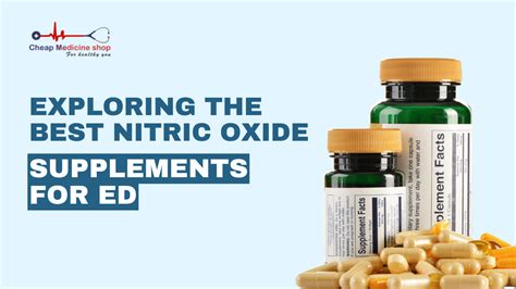 Best Nitric Oxide Supplements For ED Top 4 Picks