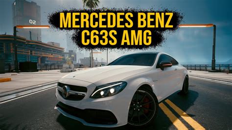 Mod Mercedes Benz C63S AMG No Cyberpunk 2077 YouTube