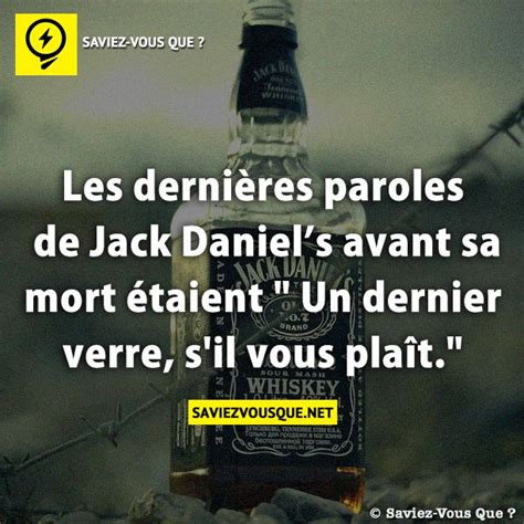 Les Derni Res Paroles De Jack Daniel Avant Sa Mort Taient Un Dernier