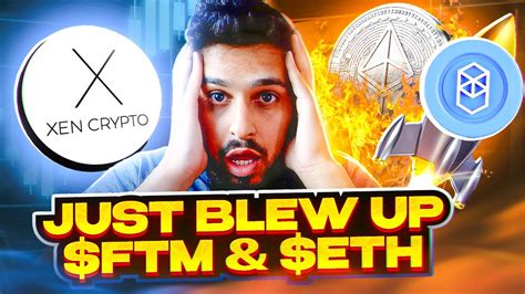 Fantom EXPLODES ETH Deflationary XEN Crypto Explained YouTube