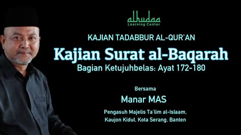 Kajian Surat Al Baqarah Bagian Ketujuhbelas Ayat 158 171 Manar Mas