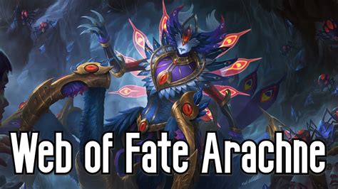 Smite Skin Showcase Web Of Fate Arachne Youtube