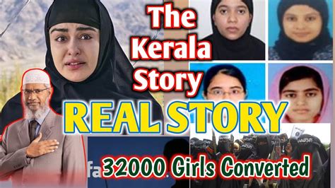 The Kerala Story Real Story 32000 Girls Convert In Kerela India