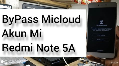 ByPass Micloud Akun Mi Redmi Note 5A YouTube