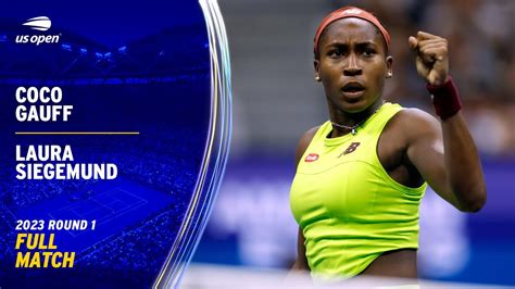 Coco Gauff Vs Laura Siegemund Full Match 2023 US Open Round 1 YouTube