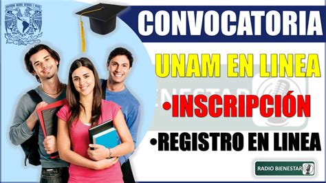 La Convocatoria Unam En L Nea C Mo Postularte Y