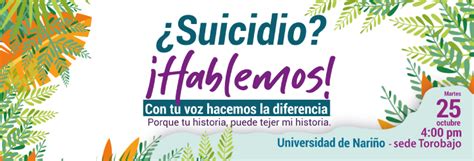 Suicidio Hablemos Con Tu Voz Hacemos La Diferencia Porque Tu