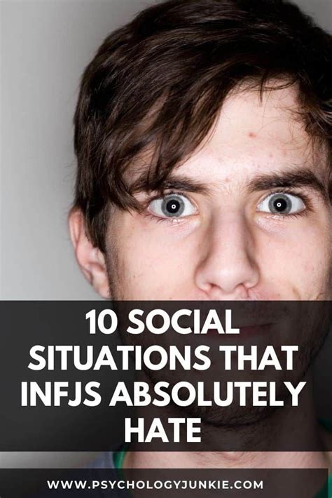 10 Social Situations Infjs Absolutely Hate Infj Personality Type Infj Personality Psychology