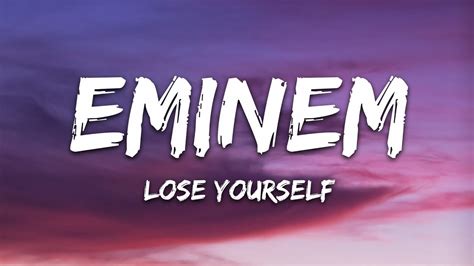 Eminem Lose Yourself Lyrics Youtube Music