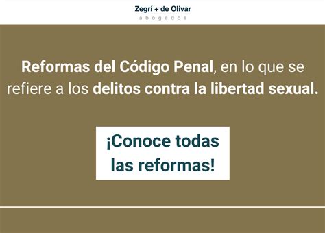 Las Modificaciones Introducidas En Las últimas Reformas Del Código