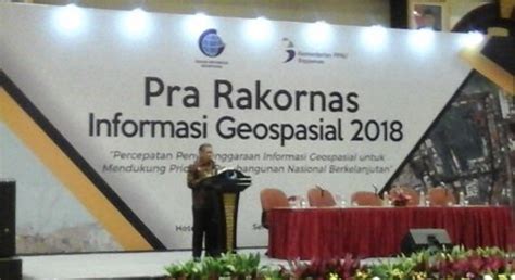 Informasi Geospasial Yang Akurat Dukung Percepatan Pembangunan Nasional