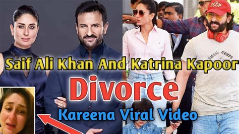 Kareena Kapoor And Saif Ali Khan Divorce YouTube