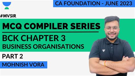 L 2 BCK Chp 3 MCQ Compiler Series Mohnish Vora CA Foundation