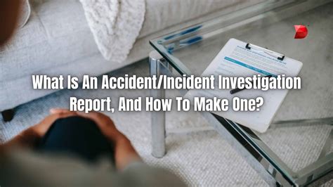 Accident Incident Investigation Report Full Guide Datamyte