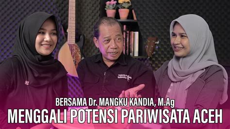 Talkshow Pariwisata Perkembangan Desa Wisata Di Aceh YouTube