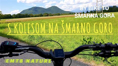 S Kolesom Na Marno Goro By Bike To Marna Gora Youtube