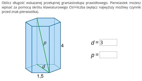 Matma Help Oblicz D Ugo Wskazanej Przek Tnej Graniastos Upa