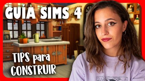 Trucos De Construcci N Gu A Sims Tutorial Para Principiantes