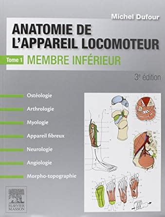 Amazon fr Anatomie de l appareil locomoteur Tome 1 Membre inférieur