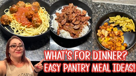 WHATS FOR DINNER LOW SPEND PANTRY MEALS BUDGET FRIENDLY PANTRY