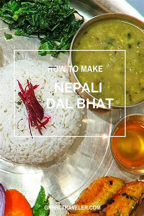 How to Cook Dal Bhat with Vegetable Curry | Nepali Kitchen - GRRRLTRAVELER