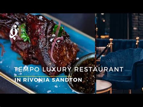 The New Tempo Luxury Restaurant In Rivonia Sandton Restaurants In