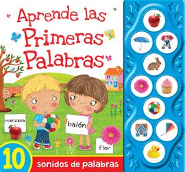 PRIMEROS SONIDOS APRENDE LAS PRIMERAS PALABRAS VV AA Libro En Papel