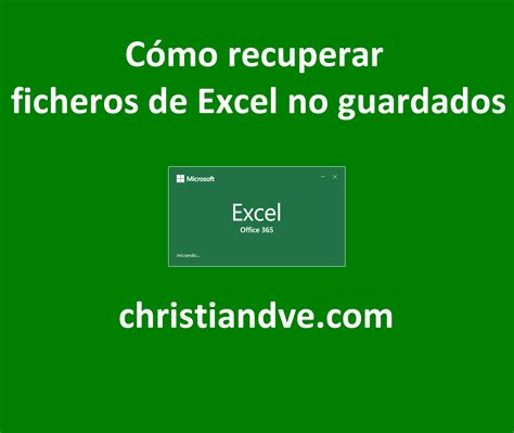 Excel C Mo Recuperar Ficheros De No Guardados Opciones