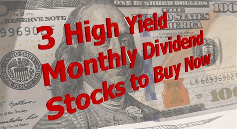 High Yield Monthly Dividend Stocks To Buy Now Dividendinvestor