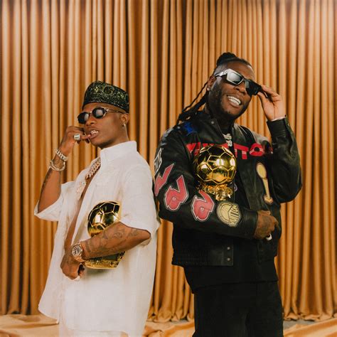 Burna Boy Links Up With Wizkid For Ballon Dor Video Pm News