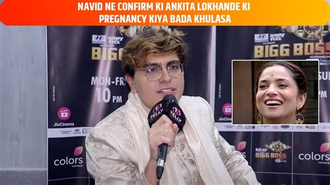 Navid Ne Confirm Ki Ankita Lokhande Ki Pregnancy Kiya Bada Khulasa