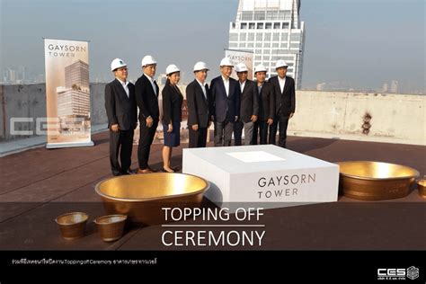 C E S Gaysorn Towers Topping Off Ceremony