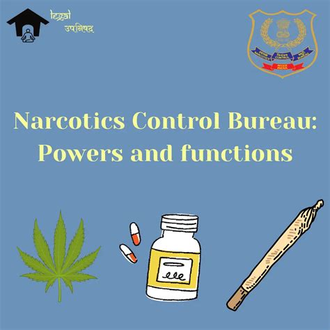 Narcotics Control Bureau Powers And Functions