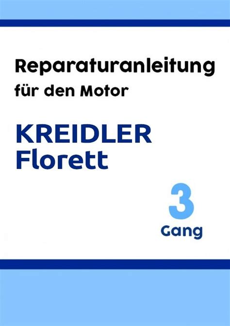 Kreidler Florett Gang Motor Reparaturanleitung Handschaltung