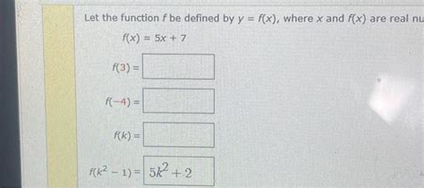 Solved Let The Function F Be Defined By Y F X Where X Chegg