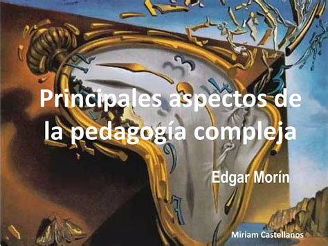 Principales Aspectos De La Pedagog A Compleja Ppt Descarga Gratuita