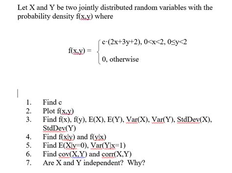 Solved Let X And Y Be Two Jointly Distributed Random