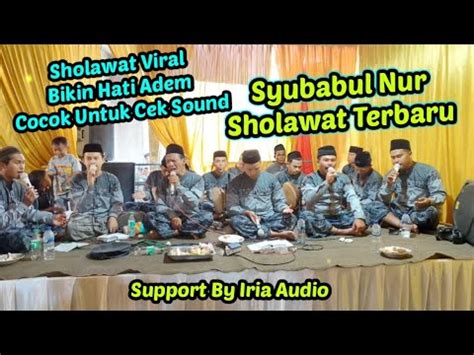 Sholawat Terbaru Sholawat Merdu Cek Sound Hadroh Cek Sound