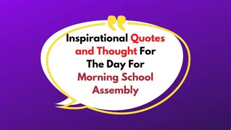 25 Inspirational Quotes And Thought For The Day For Morning School Assembly