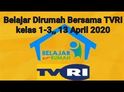 Belajar Dirumah Bersama Tvri Sd Kelas Tgl April Youtube