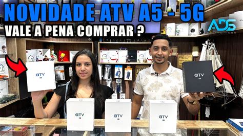 ATV 5G NOVIDADE VALE A PENA COMPRAR ADS ELETRÔNICOS SANTA EFIGÊNIA