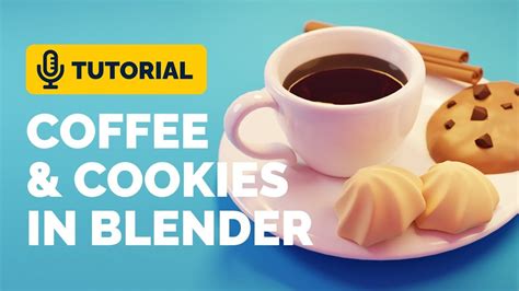 3d Coffee And Cookies Tutorial In Blender Polygon Runway In 2022