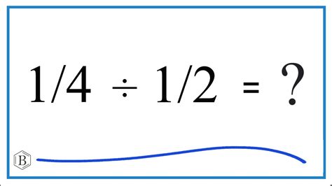 Divided By One Fourth Divided By One Half Youtube