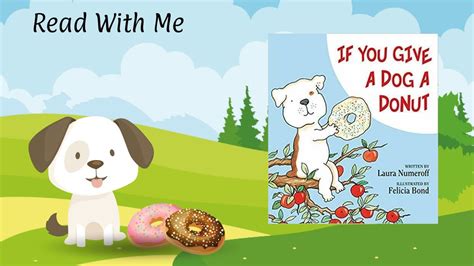 Childrens Books Read Aloud If You Give A Dog A Donut By Laura Numeroff