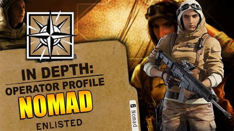 Rainbow Six Siege - In Depth: HOW TO USE NOMAD - OPERATOR PROFILE ...