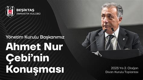 Başkanımız Ahmet Nur Çebi nin Konuşması 2023 Yılı 2 Olağan Divan