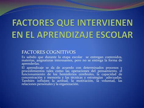 Ppt Factores Que Intervienen En El Aprendizaje Escolar Powerpoint