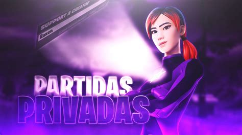 Directo Partidas Privadas Outfits Scrims Jugando Con Subs