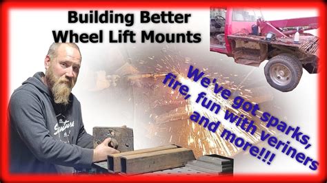 How To Building Better Tow Truck Wrecker Wheel Lift Mounts Part 1 Youtube