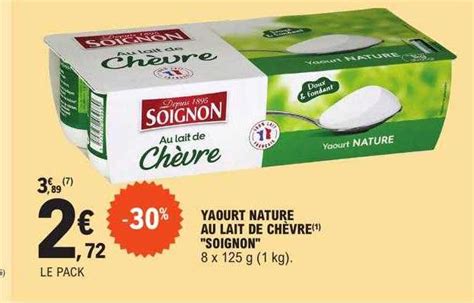 Promo Yaourt Nature Au Lait De Chèvre soignon chez E Leclerc